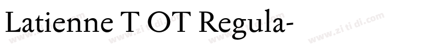 Latienne T OT Regula字体转换 Latienne T OT Regula字体转换